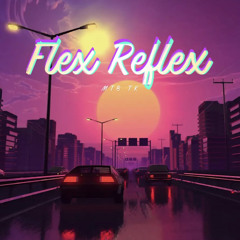 Flex Reflex