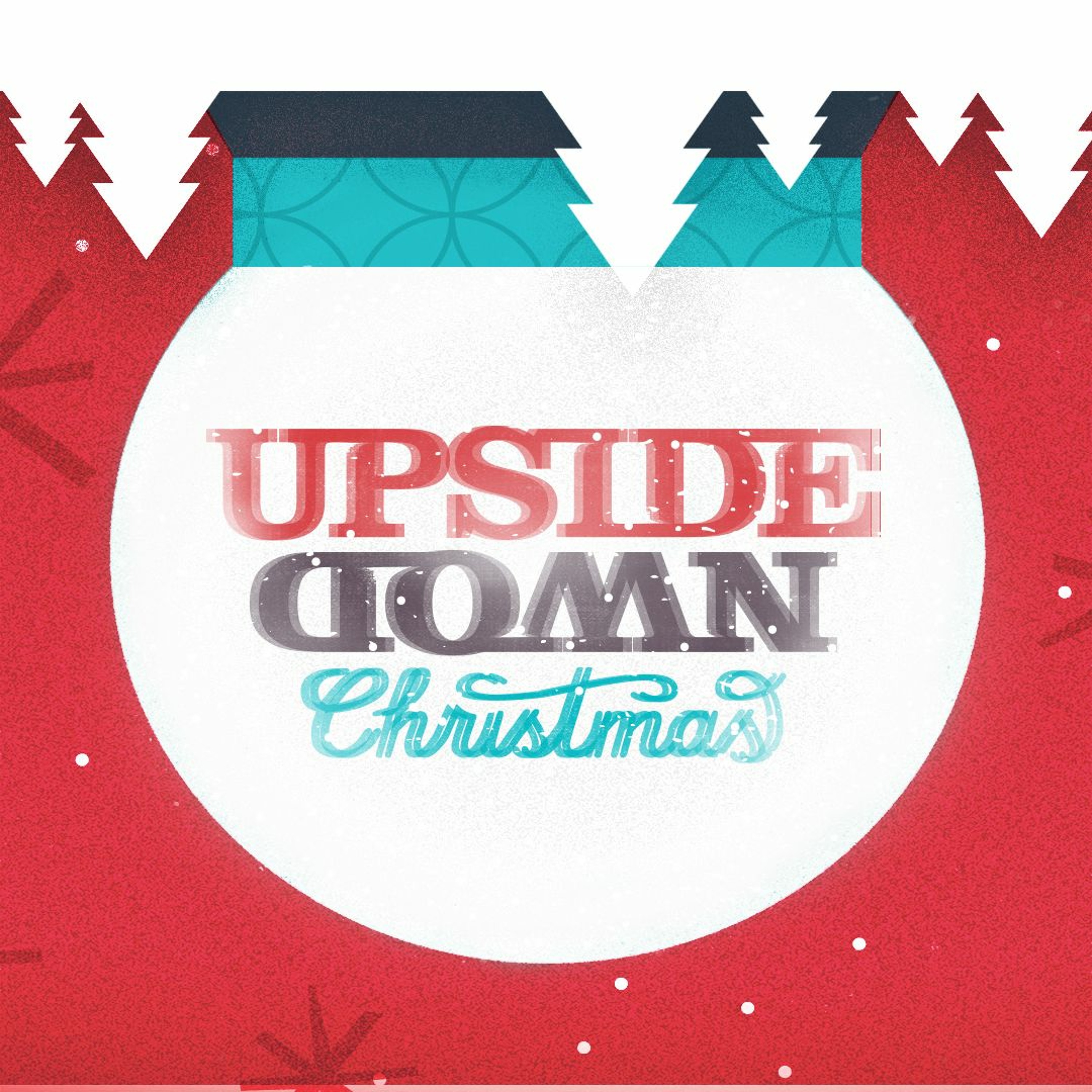 UPSIDE DOWN CHRISTMAS - 2-When Bad News Is Good News (14 December 2014)