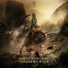 Soldiers Rage  - Tha Mechanic  & Darko.mp3