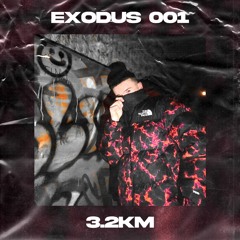 EXODUS 001 - 3.2KM
