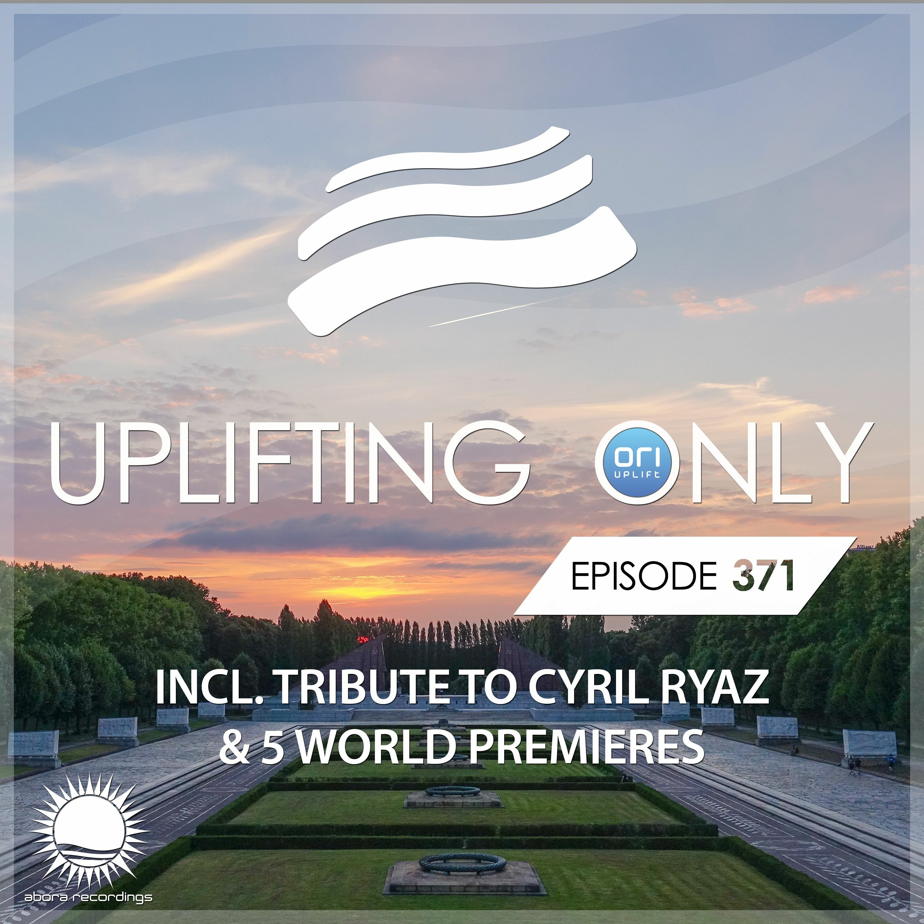 Uplifting Only 371 (March 19, 2020) (incl. Tribute To Cyril Ryaz)