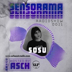 Sensorama Radioshow 011 - GuestMix - SOSU