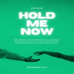 Hold Me Now