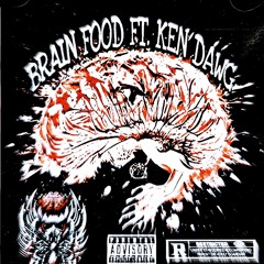 Brain Food (ft. Ken Dawg) [prod. MansH Beats]