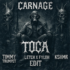 Timmy Trumpet, Carnage & KSHMR - Toca (Letch & Fyloh Bootleg) | FREE DL