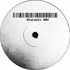 Ataraxis - Foreign Flora