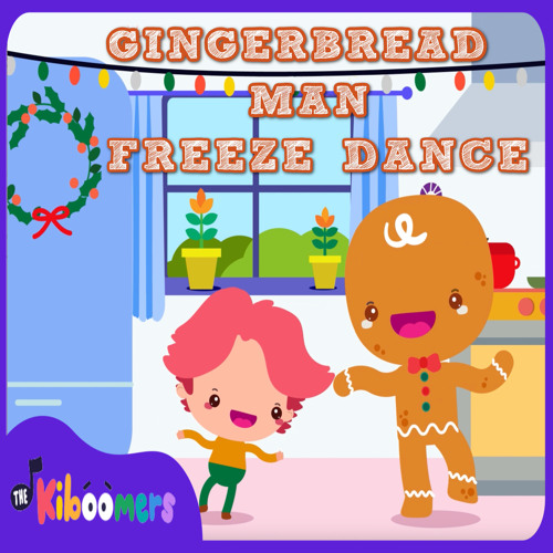 Stream Gingerbread Man Freeze Dance by The Kiboomers | Listen online ...