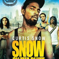 Curtis Snow-Balla(Snow On The Bluff) Track