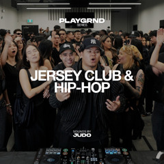 PLAYGRND SERIES | JUDO | HIPHOP, JERSEY CLUB, DANCEHALL & AFROBEATS