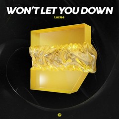 Won't Let You Down (Radio Edit)