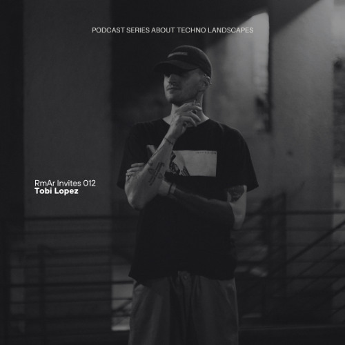 RmAr Invites #012 - Tobi Lopez