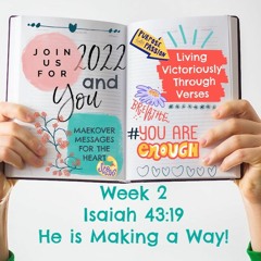 #2 Makeover Messages for the Heart: He is Making a Way