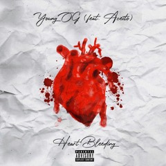 "Heart Bleeding" Young Og Ft Aceito