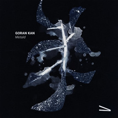 Goran Kan - Metald [Free DL]
