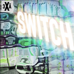 Switch Up (Video On YouTube)