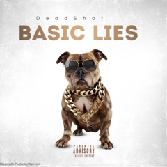 Basic Lies(Feat: Lil T, Lil Shotta, Liam)