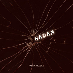 Hadam [Far-Him] - Fahim Akasha