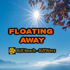 Floating Away © - Riff AcoustaTronic Original Instrumental