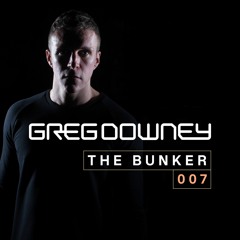 Greg Downey - Live From 'The Bunker' 007