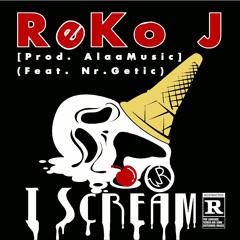 I Scream (Feat. Nr.Getic)[Prod. AlaaMusic]