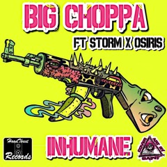 BIG CHOPPA OFFICAL FEATURING ODOT FAMES & STORM EF5
