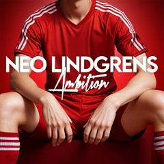 Neo Lindgrens Ambition [V2]