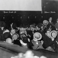 Powerful People (ft Chance Fischer)