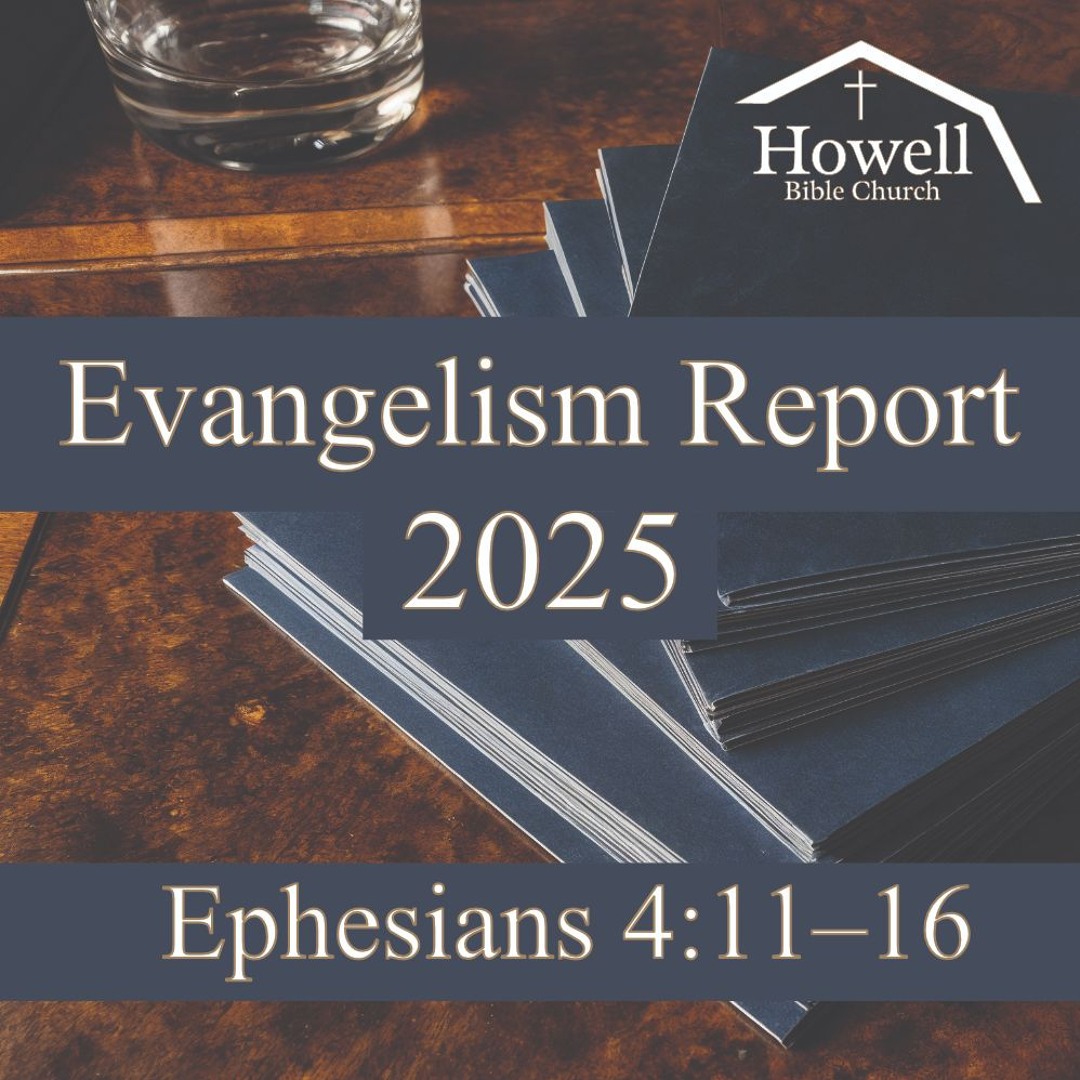 Stream Evangelism Report - Ephesians 4:11-16 - 12.28.2025 by Howell ...