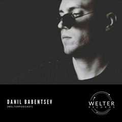 Welter Podcast with Danil Babentsev