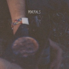 Minerals (Full Ep)