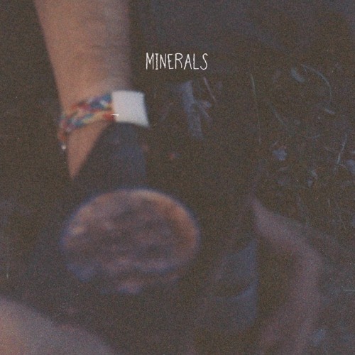 Minerals (Full Ep)