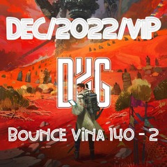 Bounce Vina 140 - 2 VOL.56 (30List Pack )(free Download)