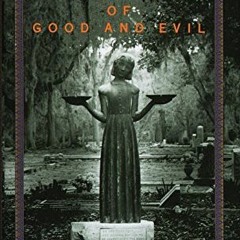 Read KINDLE PDF EBOOK EPUB Midnight in the Garden of Good and Evil by  John Berendt 📧