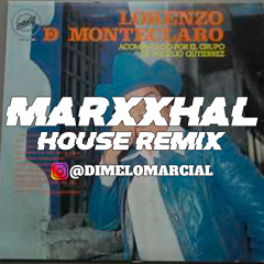 Abrazado de un Poste - Lorenzo De Monte Claro (Marxxhal House Remix)