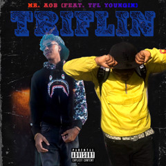 TRIFLING (Feat. TFL Youngin)