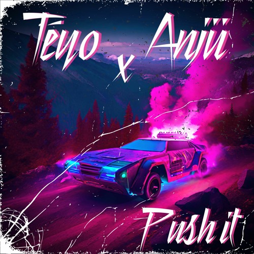 Push it (Feat. Anjü)