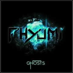 Phyumi - Ghosts