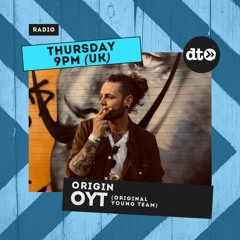 OYT presents Origin #002