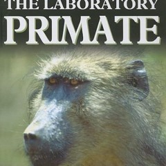 ❤️get (⚡️pdf⚡️) Read The Laboratory Primate (Handbook of Experimental Animal