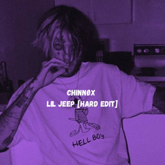 CHINNØX - LIL JEEP [HARD EDIT]