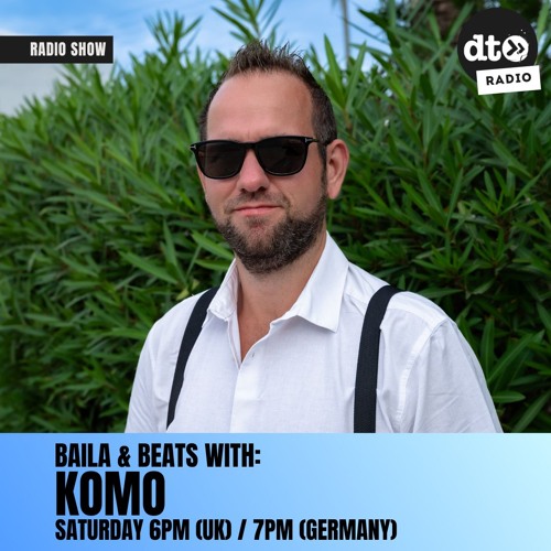 Baila & Beats with KOMO #002
