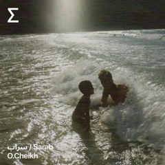 سراب / Sarab – O.Cheikh