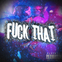 Fuck That Prod. Exe X Dentist