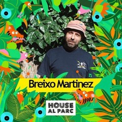 Canela En Surco 182 - Breixo Martínez "House al Parc" Mix
