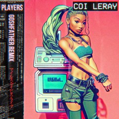 Players [Goshfather Remix]