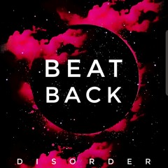 DISORDER - BEAT BACK