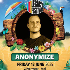 Anonymize @ Legacy Festival 2025 (Bonzai Stage)