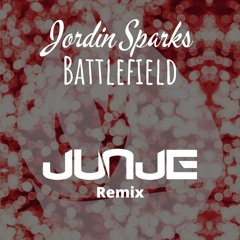 Jordin Sparks- Battlefield (Junje Remix)