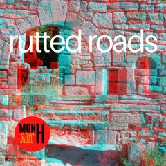 rutted roads