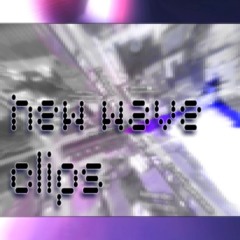 new wave clips